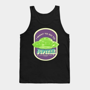 I want to go to Jupiter, the town not the planet Tank Top